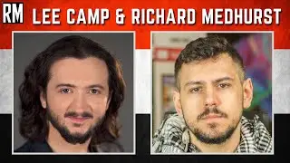 Lee Camp & Richard Medhurst Live