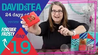 19 Forever Frosty DAVIDsTEA 24 Days of Tea Advent Calendar 2019 (+ chat about being 