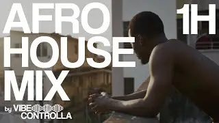 Afro House Mix 2025 (1 Hour Mix) | Vibe Controlla