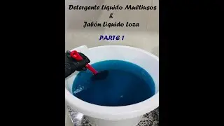 Detergente Líquido Multiusos y Jabón Líquido para Loza | Parte 1