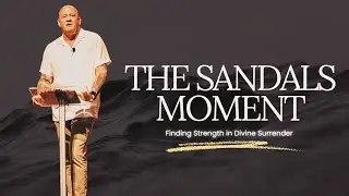 The Sandals Moment | Lessons from Joshua and God's Plans | Pastor Jon Wheeler