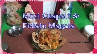 Mini chapati and Potato Masala/சப்பாத்தி உருளைக்கிழங்கு மசாலா