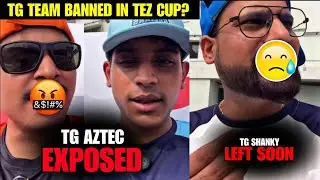 Team TOTAL GAMING Banned In TEZ CUP 🚫🤯 TG Aztec Again Left 🤬 With Shanky?? Tg Delete And Mafia Angry