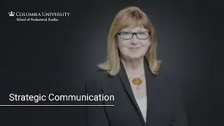 The Columbia University M.S. in Strategic Communication