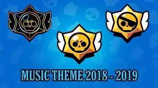 Brawl Stars - ALL THEME MUSICS 2018 2019