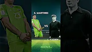 Emiliano Mart&iacute;nez vs Lev Yashin || After Dark x Sweater Weather || Comparison Shorts || BOAREX
