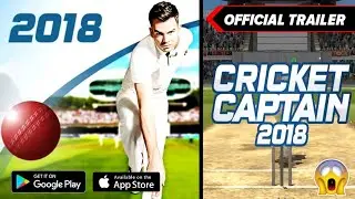 Cricket Captain 2019 Official Trailer Launch! Android/iOS Many Interesting Features