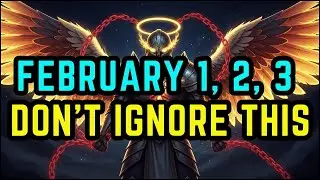 Chosen Ones, God Warns: Ignoring February 1st, 2nd, 3rd Will Cost You All