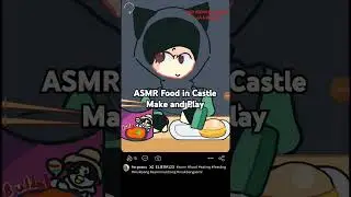 ASMR Food in Castle make and play #castlemakeandplay @castlexyz