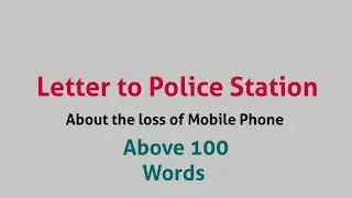 Letter to Inspector-in-Charge/ O.C / Police Station about the loss of your Mobile Phone