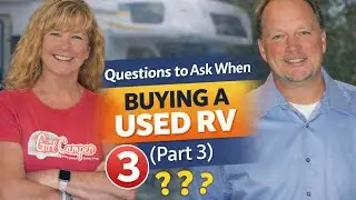 Questions to Ask When Buying a Used RV (Part 3 of 3) | Dealers, Fees, Financing & Inspections