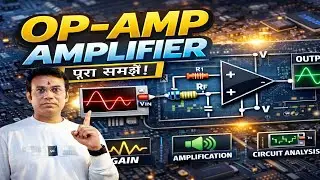 Op-Amp (Operation Amplifier ) In One Shot | All Basic Concepts Of Op-Amp || Quick Revision | Hindi