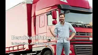 Berufskraftfahrer (m/w/d) in Redwitz a.d. Rodach, gesucht: