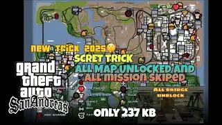 HOW TO UNLOCK FULL MAP AND FINISHED ALL MISSIONS 237KB | GTA SAN ANDREAS ANDROID |2025