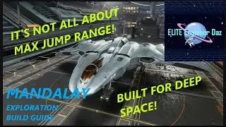 Mandalay - Long Survival - Exploration Build Guide - Elite Dangerous Odyssey