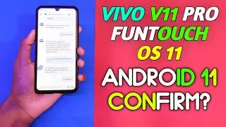 Vivo V11 Pro Funtouch Os 11 Update Confirm?