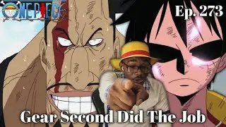 One Piece Episode 273 Luffy Looks Unstoppable Gear Second Is Crazy