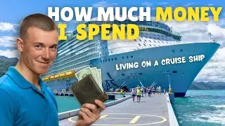 How Much Money I Spend Living On A Cruise Ship