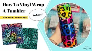 How To Vinyl Wrap A Tumbler Tutorial | So Easy!