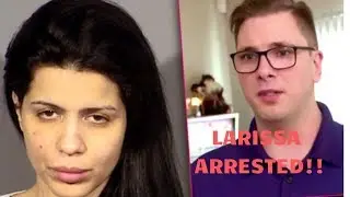 LARISSA ARRESTED 1/11/2019 [FAKE NEWS??]