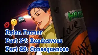 MeChat - Dylan Turner  - Part 27 & 28: Rendezvous & Consequences 💋🤫🚓 - 💎gems unlocked