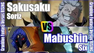 [GBVSR] (4K) Granblue Fantasy Versus Rising Rank match  Sakusaku (Soriz) vs Mabushin (Six)