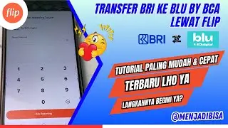 Cara Transfer BRI ke blu by BCA Lewat Aplikasi Flip