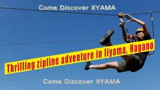 Experience the Thrill: Zip Line Adventure in Madarao, Iiyama, Nagano COME DISCOVER IIYAMA 11