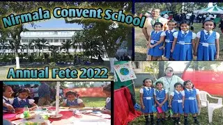 Annual Fete 2022 #Nirmala Convent school / first experience enjoy a lot