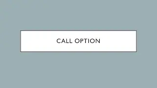 Call Option Explained Under 2 Minutes