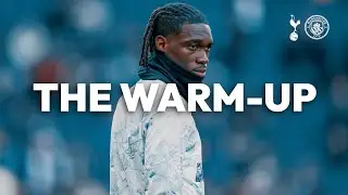 Spurs v Manchester City | THE WARM-UP LIVE