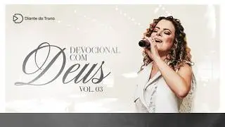 Diante do Trono | Devocional com Deus | Vol. 3