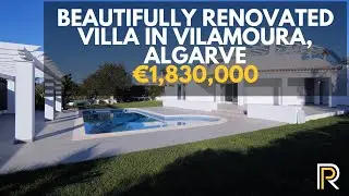 Beautifully Renovated 4 Bed Villa in Vilamoura, Algarve | House Tour