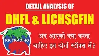 DETAIL ANALYSIS OF DHFL AND LICHSGFIN