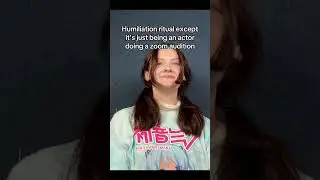 Humiliation ritual except it's just being an actor during a zoom audition #actor #zoom #awkward