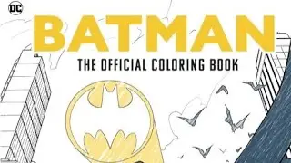 Coloring Batman from the Official Batman Coloring Book | Relaxing Art