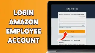 How To Login Amazon Employee Account 2024 | Sign In To Access Your Amazon Work Portal