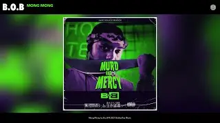 B.o.B - Mong Mong (Bonus Track) (Official Audio)