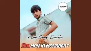 Salman Ki Mohabbat