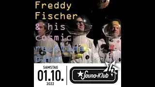 Freddy Fischer & his Cosmic Rocktime Band
