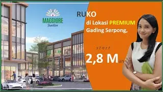 Maggiore Junction - Ruko murah di Lokasi Emas Gading Serpong