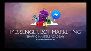How To Leverage Facebook Chatbot Marketing - Traffic Masters Academy