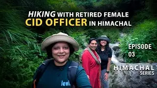 Hidden Gem In Tirthan Valley | Himachal Series Ep 03