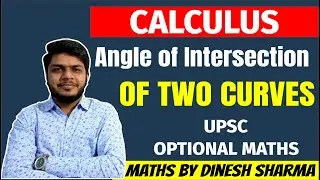 upsc mathematics optional | angle of intersection of two curves | part 22 |  9310172405