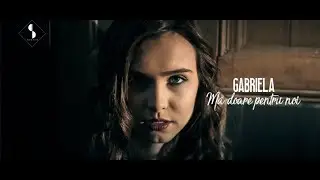 GABRIELA - Ma Doare Pentru Noi (Official Video)