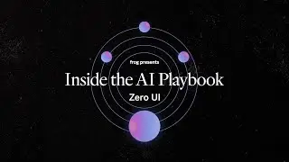 Inside the AI Playbook: Zero UI
