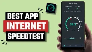Best Internet Speed Test App for Android