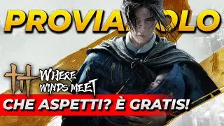 WHERE WINDS MEET praticamente WUKONG ma MMO  ➤ PRIME IMPRESSIONI