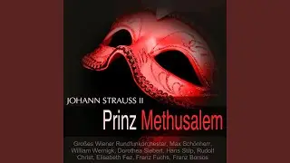 Prinz Methusalem, Act I: Dialog 1