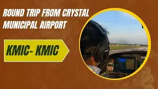 Roundtrip from Crystal Municipal Airport  (KMIC-KMIC)